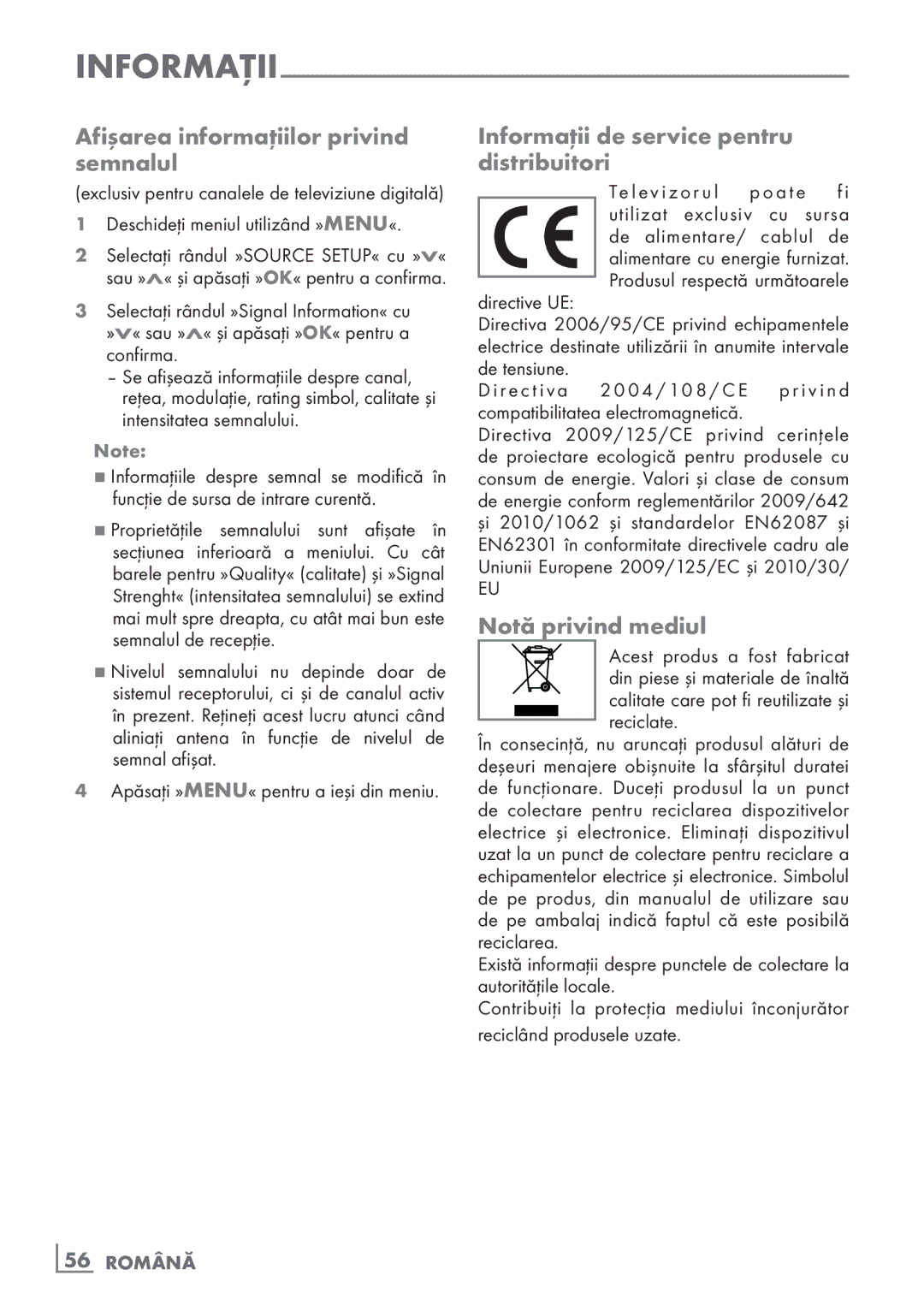 Grundig 40 VLE 6142 C manual Afişarea informaţiilor privind semnalul, Informaţii de service pentru distribuitori, Reciclate 