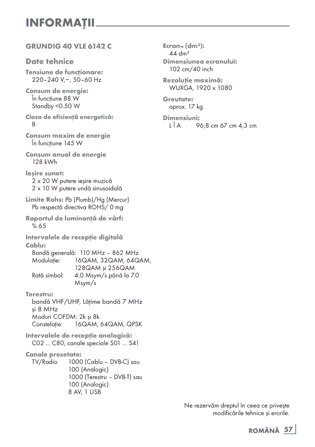 Grundig 40 VLE 6142 C manual Date tehnice, Terestru, Canale presetate, Dimensiuni, Română ­57 