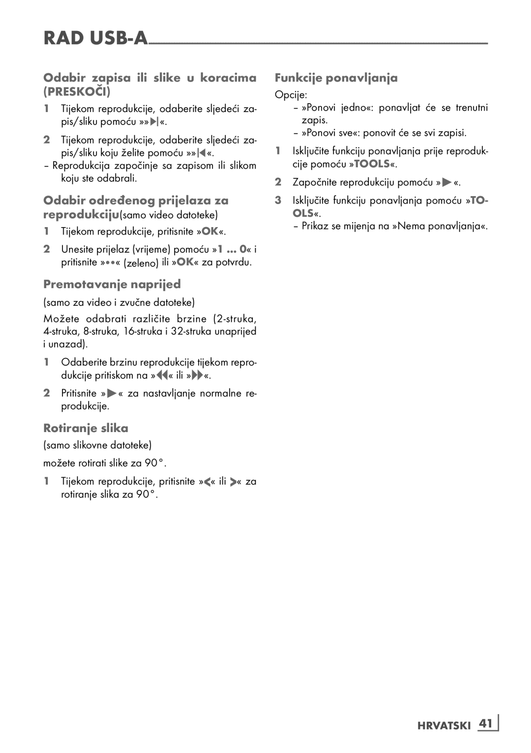 Grundig 40 vle 630 bh Odabir zapisa ili slike u koracima Preskoči, Premotavanje naprijed, Rotiranje slika, Hrvatski ­41 