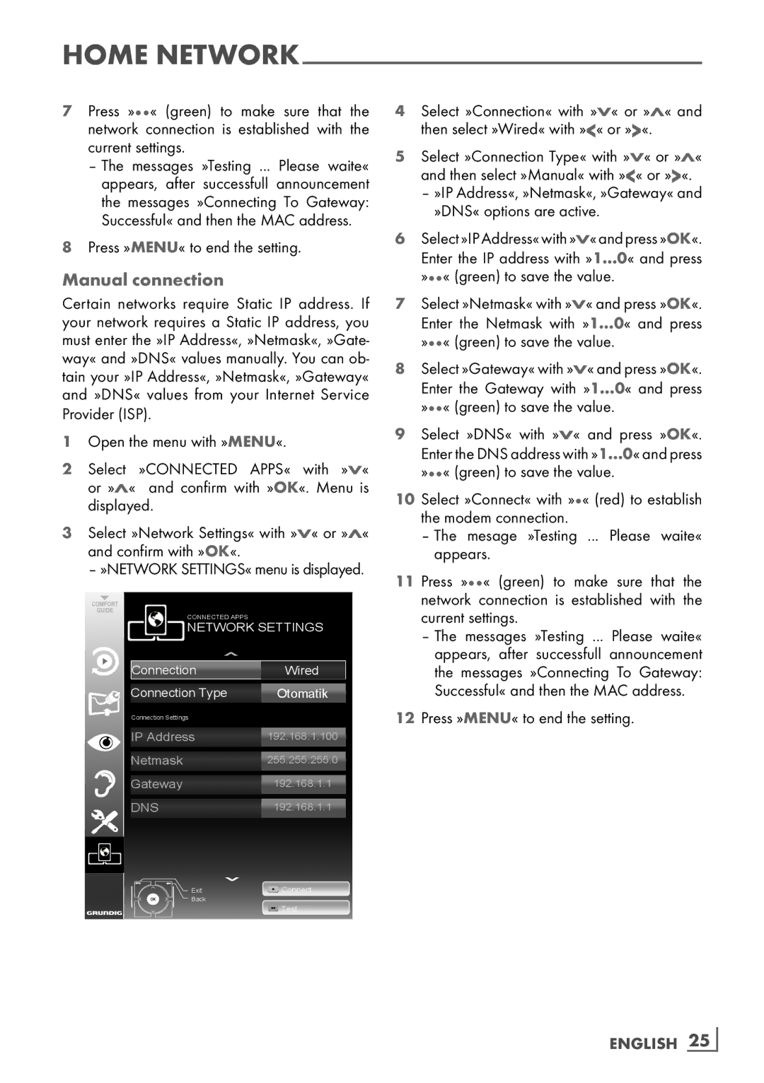 Grundig 32 VLE 7130 BF, 40 VLE 7130 BF manual Manual connection, »NETWORK SETTINGS« menu is displayed 