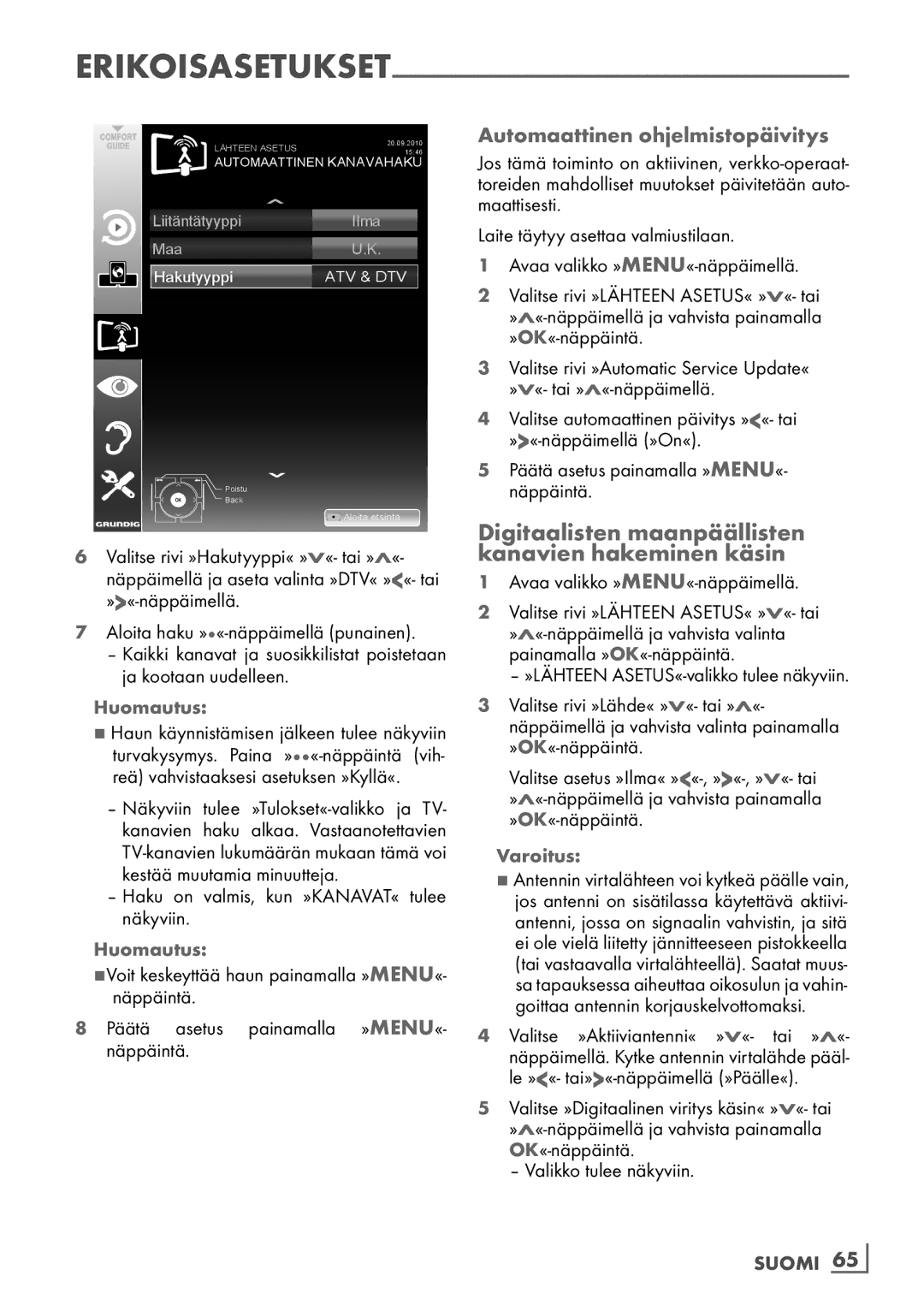 Grundig 40 VLE 7139 BR Digitaalisten maanpäällisten kanavien hakeminen käsin, Automaattinen ohjelmistopäivitys, Suomi ­65 