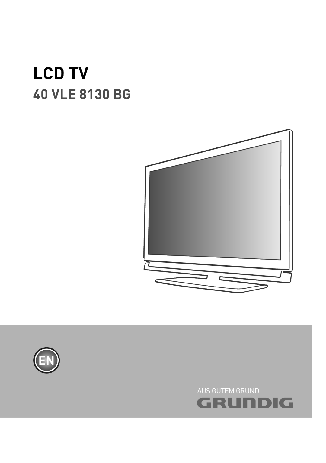 Grundig 40 VLE 8130 BG manual Lcd Tv 