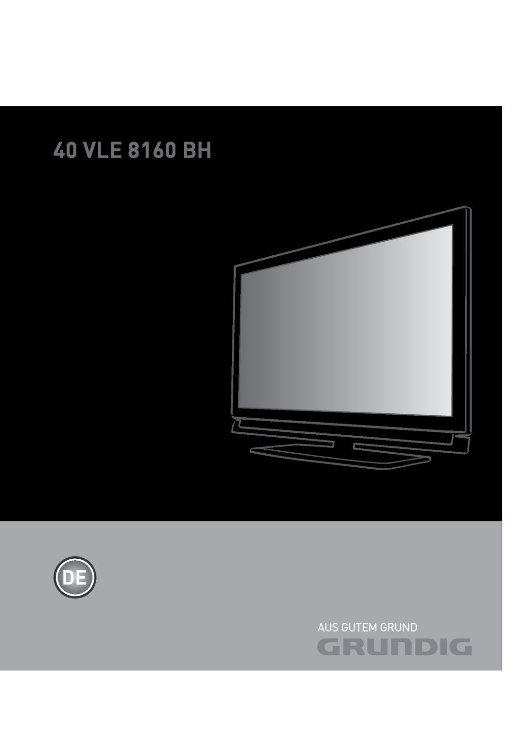 Grundig 40 VLE 8160 BH manual Lcd Tv 