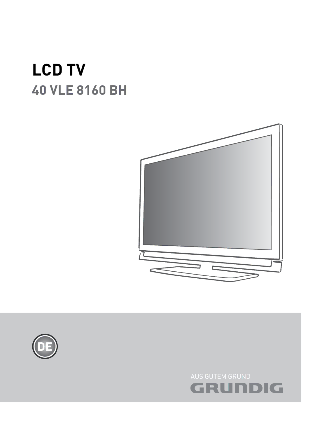 Grundig 40 VLE 8160 BH manual Lcd Tv 