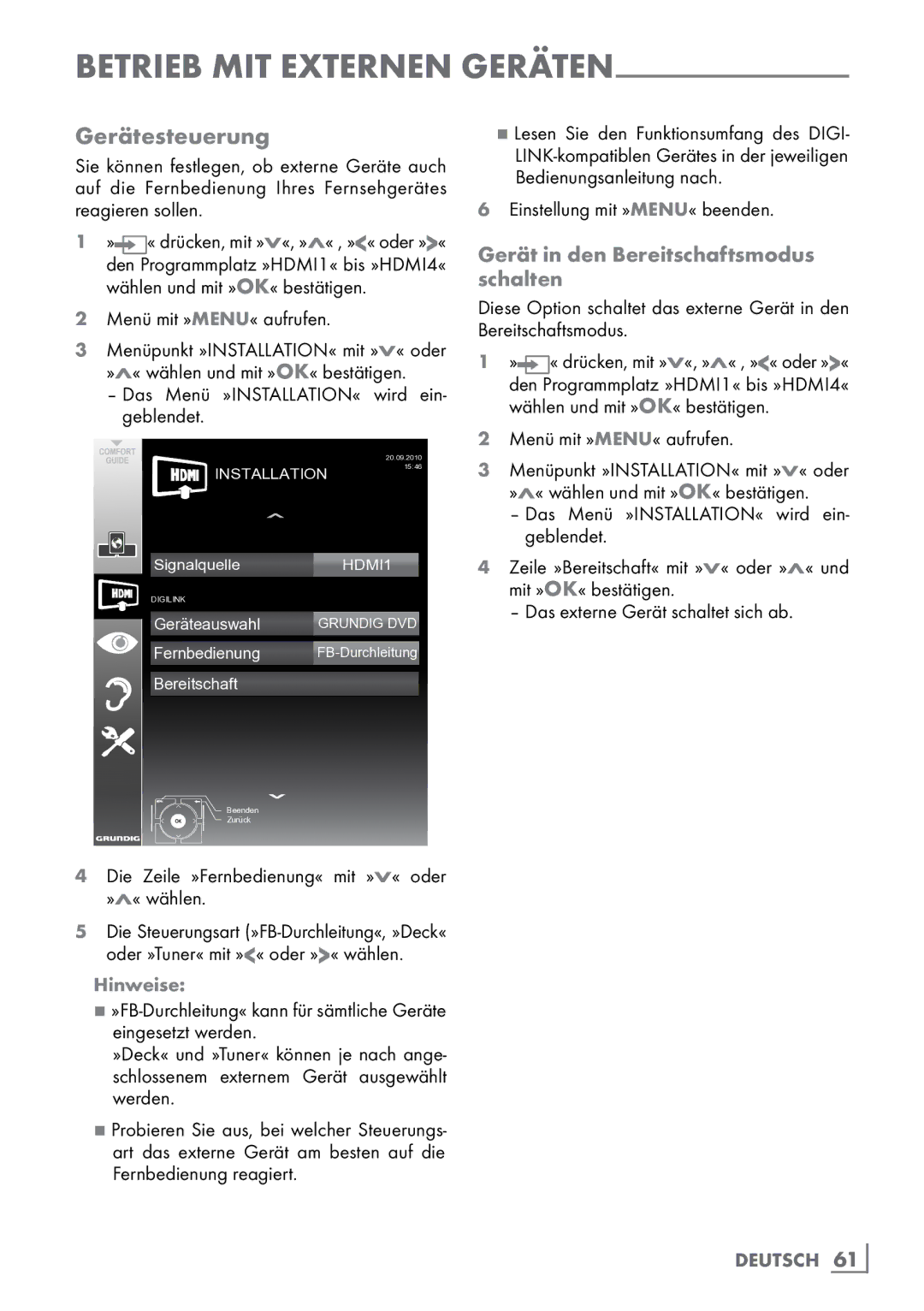 Grundig 40 VLE 8160 BH manual Gerätesteuerung, Gerät in den Bereitschaftsmodus schalten 