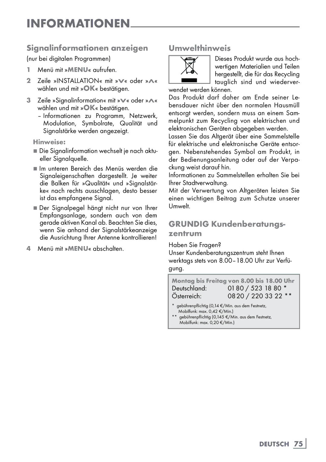 Grundig 40 VLE 8160 BH manual Signalinformationen anzeigen, Umwelthinweis, Grundig Kundenberatungs-­ zentrum 