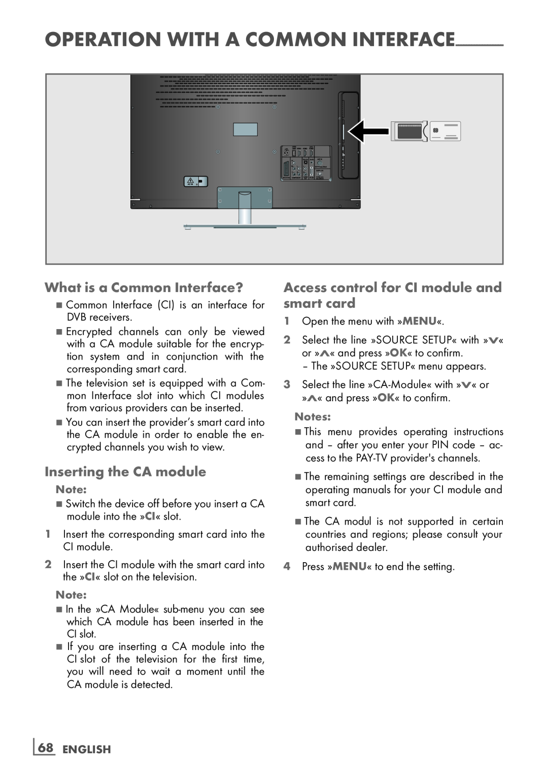 Grundig 40 VLE 8160 BL manual Operation with a Common Interface, What is a Common Interface?, Inserting the CA module 