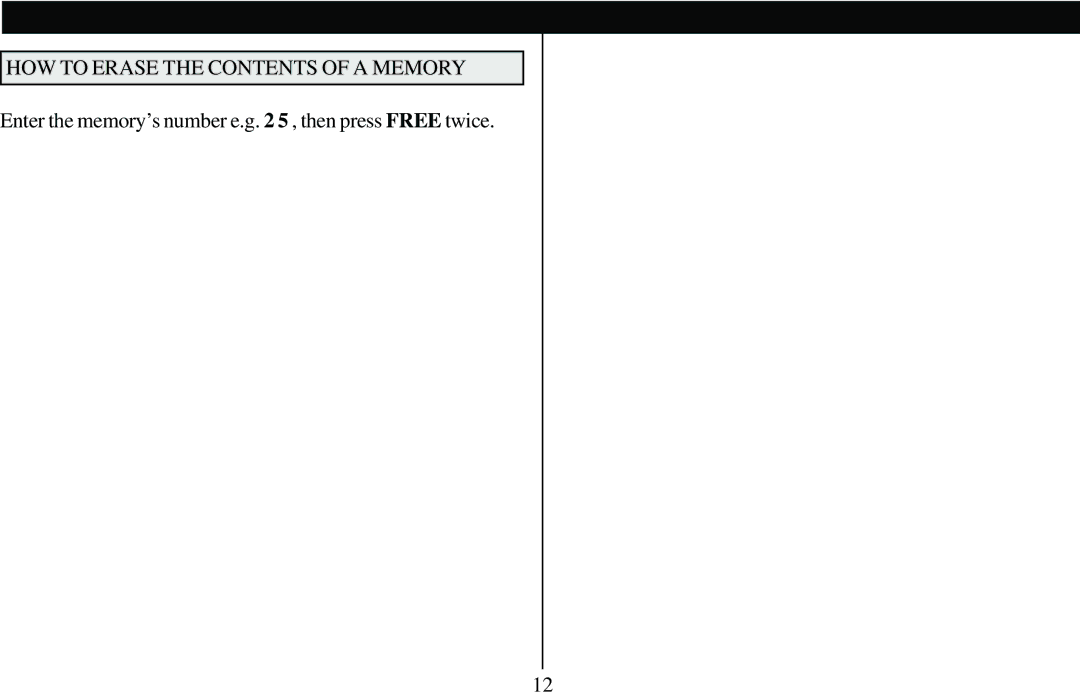 Grundig 400 PE manual HOW to Erase the Contents of a Memory 