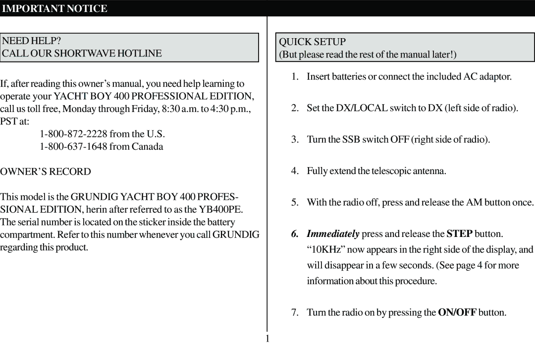 Grundig 400 PE manual Important Notice, Need HELP? Quick Setup Call OUR Shortwave Hotline, OWNER’S Record 