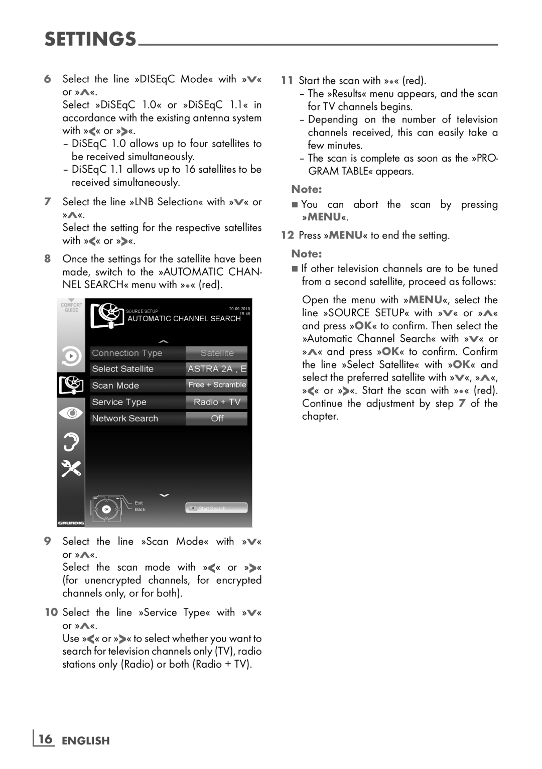 Grundig 42 VLS 9140 S, 37 VLC 9140 S ­16 ENGLISH, DiSEqC 1.0 allows up to four satellites to be received simultaneously 