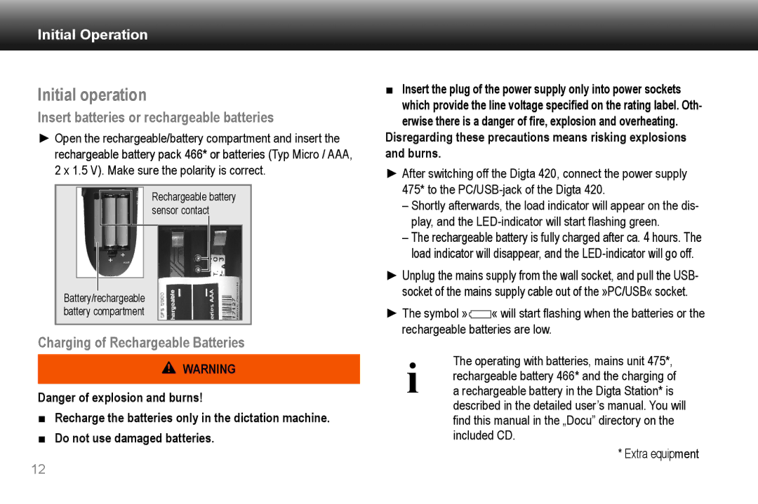 Grundig 420 manual Initial operation, Insert batteries or rechargeable batteries, Charging of Rechargeable Batteries 