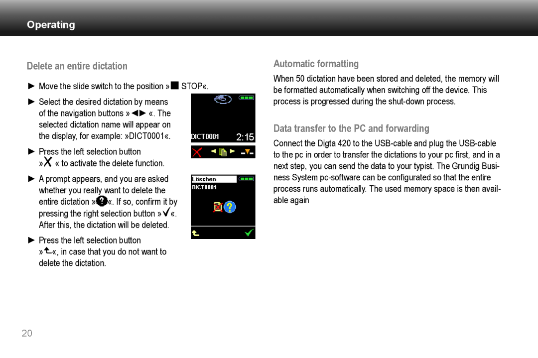 Grundig 420 manual Delete an entire dictation, Automatic formatting, Data transfer to the PC and forwarding 