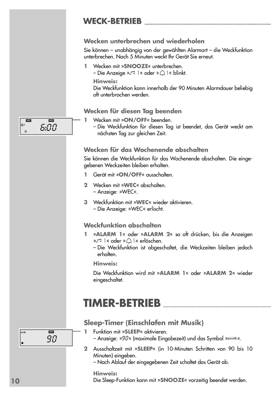 Grundig 420 manual Sleep-Timer Einschlafen mit Musik, Wecken unterbrechen und wiederholen, Wecken für diesen Tag beenden 