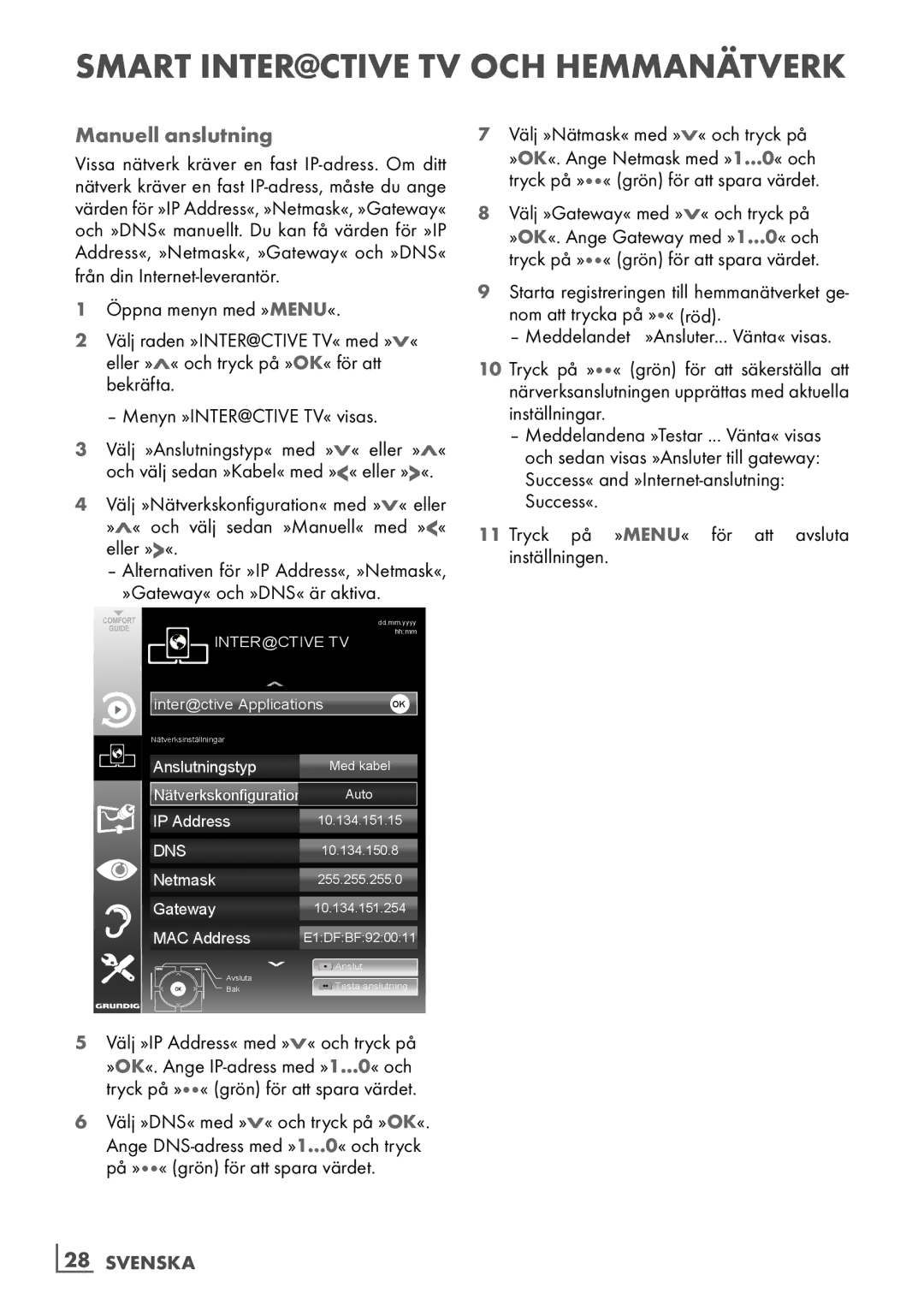 Grundig 46 VLE 7139 BR manual Manuell anslutning, ­28 Svenska 