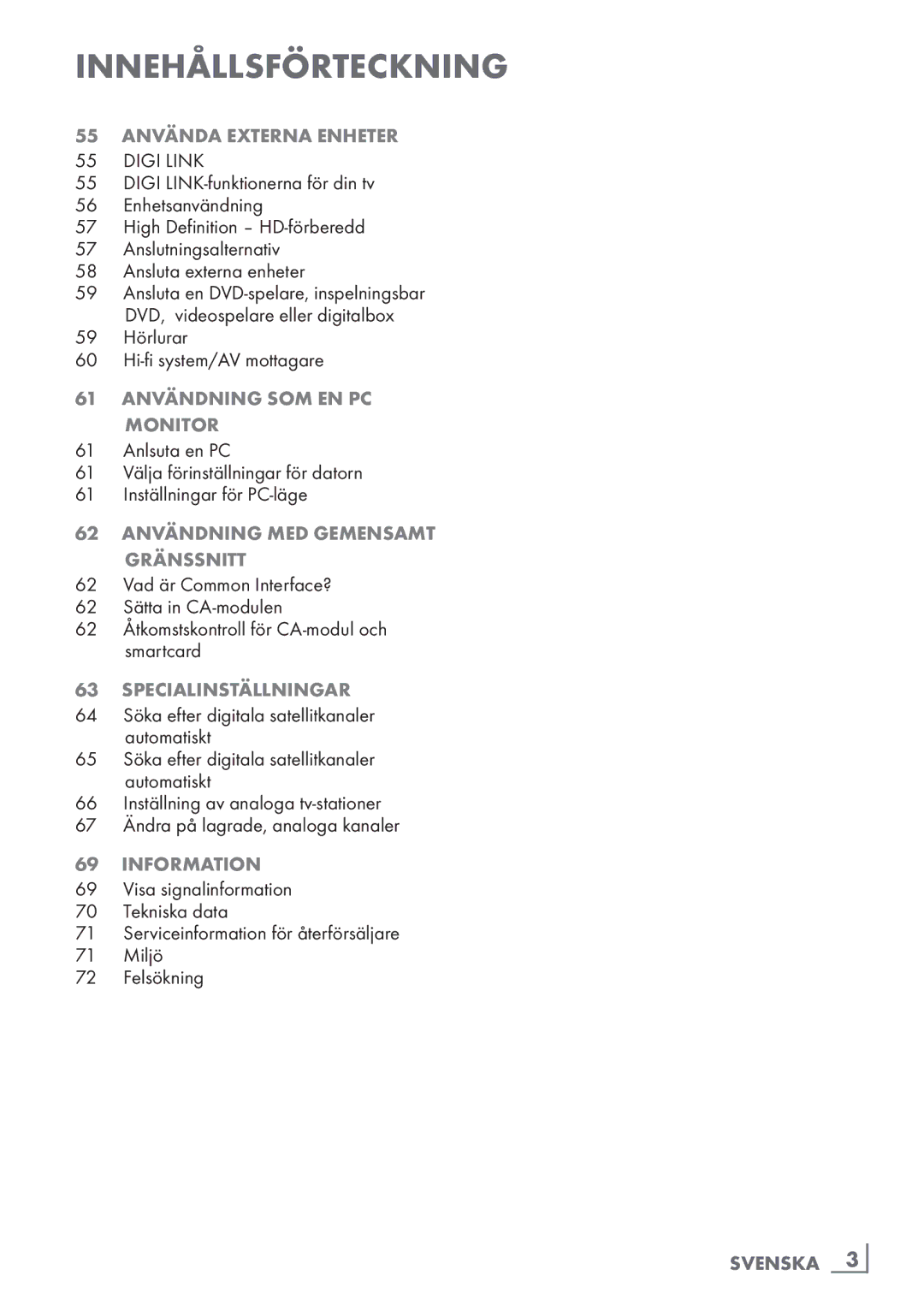 Grundig 46 VLE 7139 BR manual 62 Användning med gemensamt Gränssnitt, Specialinställningar, Svenska ­3 