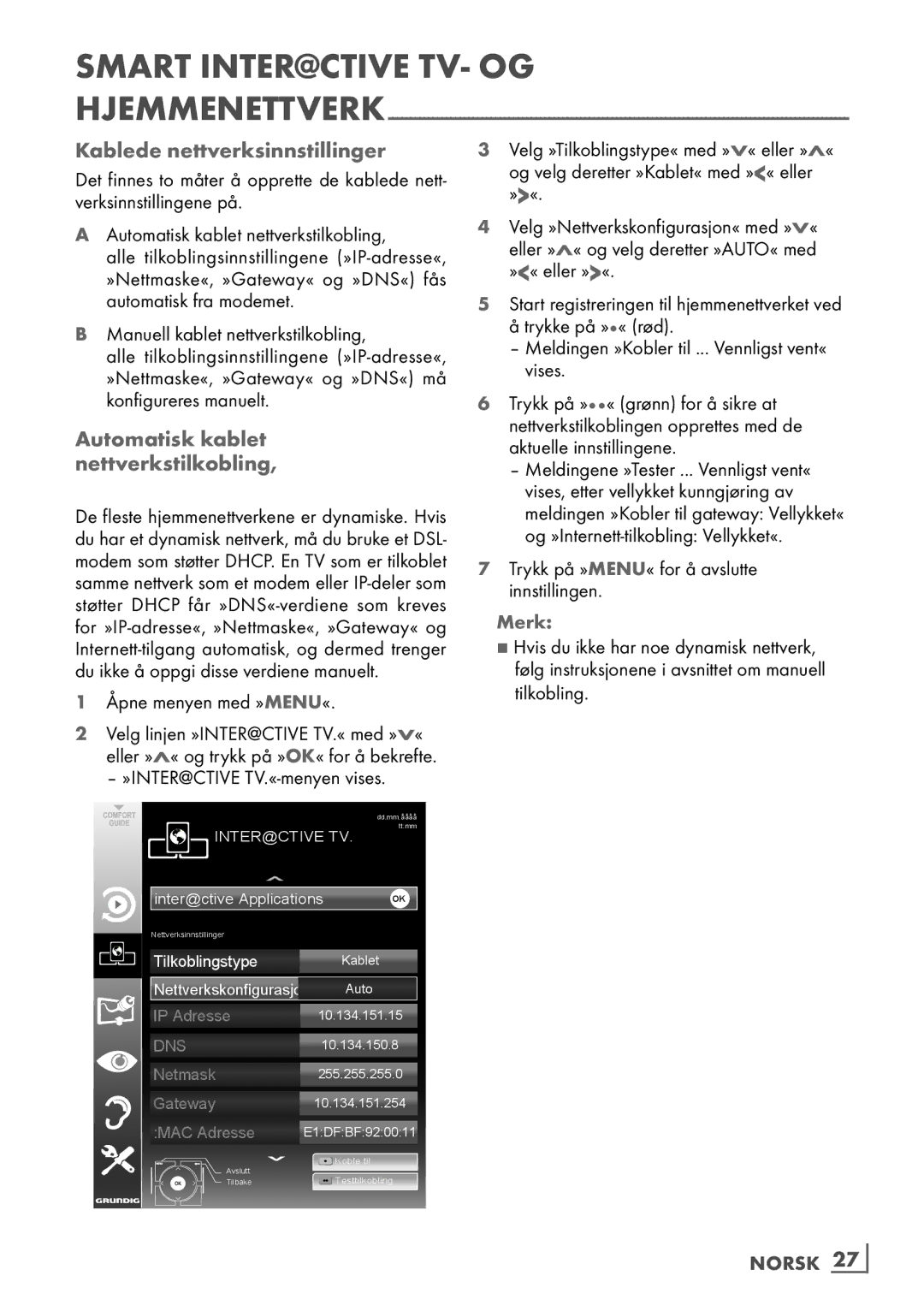 Grundig 46 VLE 7139 BR manual Kablede nettverksinnstillinger, Automatisk kablet nettverkstilkobling,­, Norsk ­27 