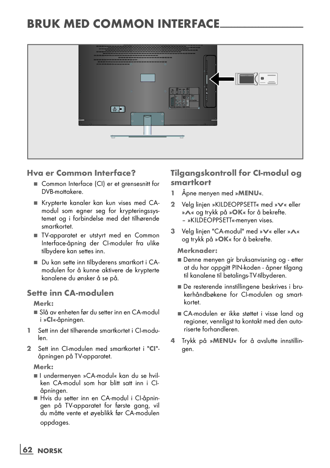 Grundig 46 VLE 7139 BR manual Hva er Common Interface?, Sette inn CA-modulen, Tilgangskontroll for CI-modul og smartkort 