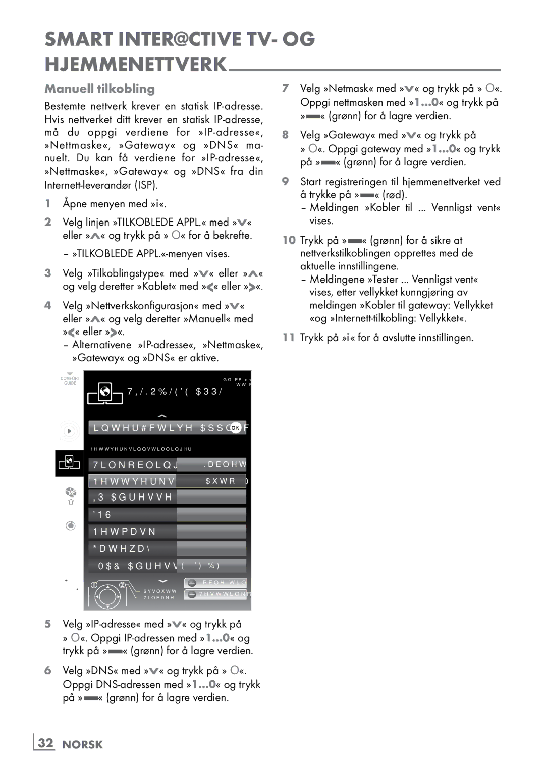 Grundig 46 VLE 8160 BP Manuell tilkobling, »TILKOBLEDE APPL.«-menyen vises, Velg »Gateway« med »V« og trykk på, ­32 Norsk 