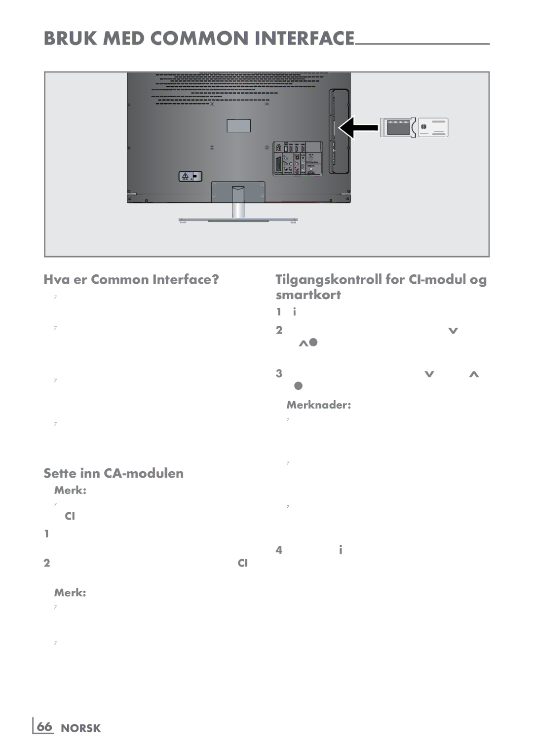 Grundig 46 VLE 8160 BP manual Hva er Common Interface?, Sette inn CA-modulen, Tilgangskontroll for CI-modul og smartkort 