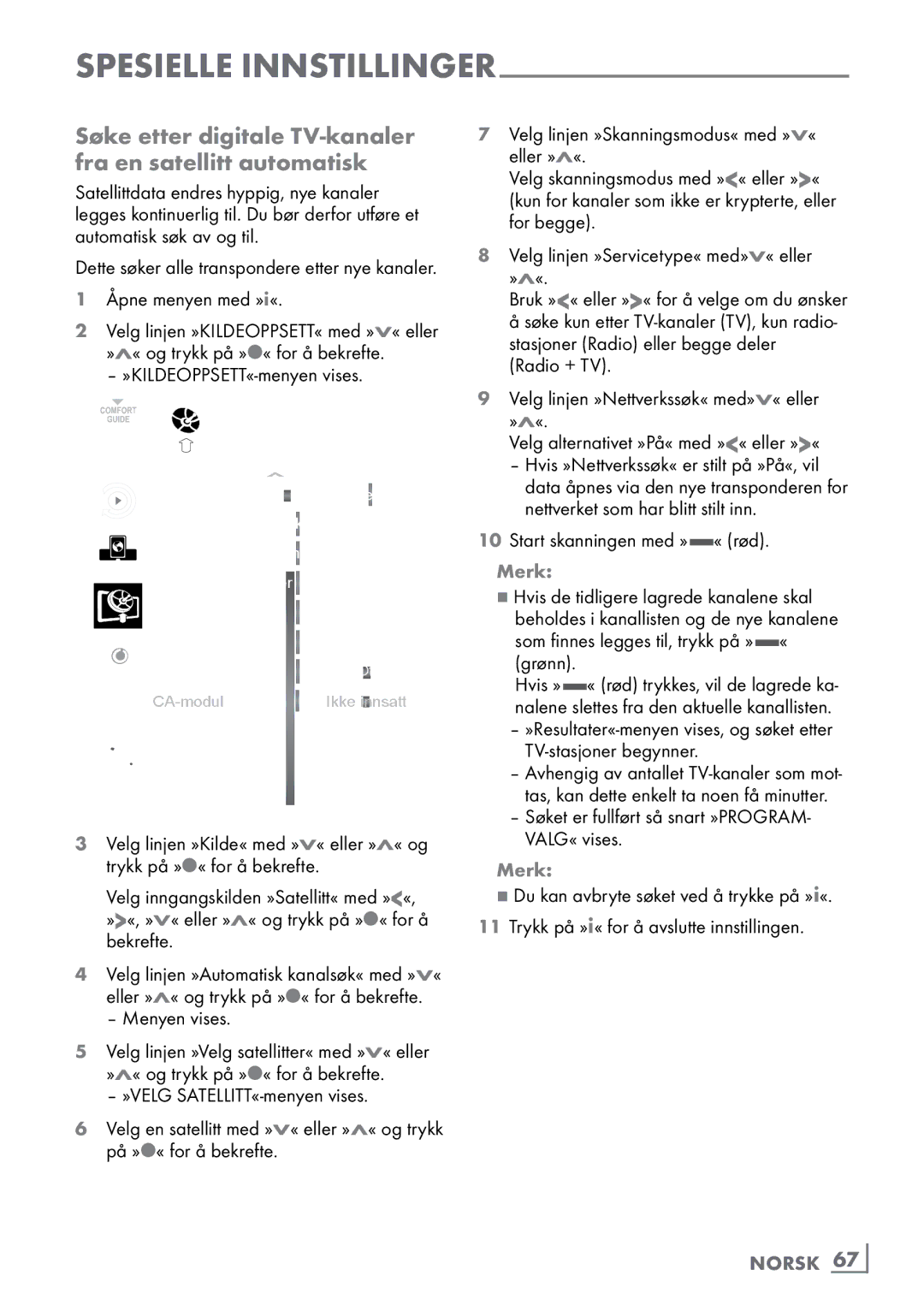 Grundig 46 VLE 8160 BP Søke etter digitale TV-kanaler fra en satellitt automatisk, Spesielle innstillinger, Norsk ­67 