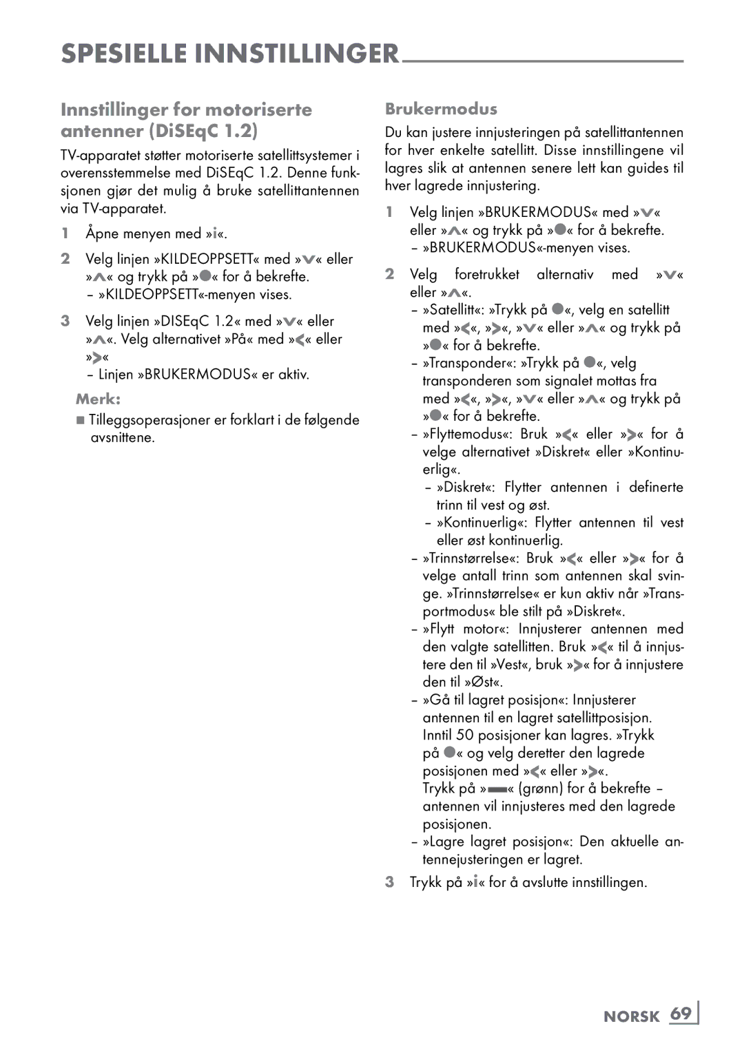 Grundig 46 VLE 8160 BP manual Innstillinger for motoriserte antenner DiSEqC, Brukermodus, Norsk ­69 