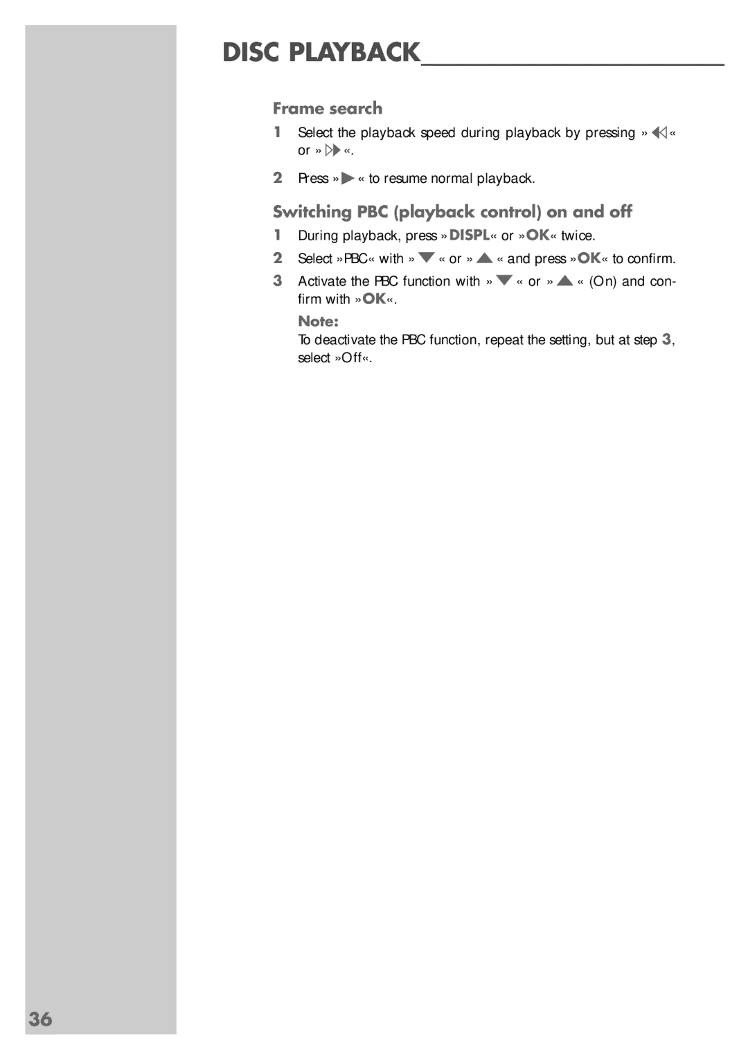 Grundig 5550 HDD manual Frame search, Switching PBC playback control on and off 