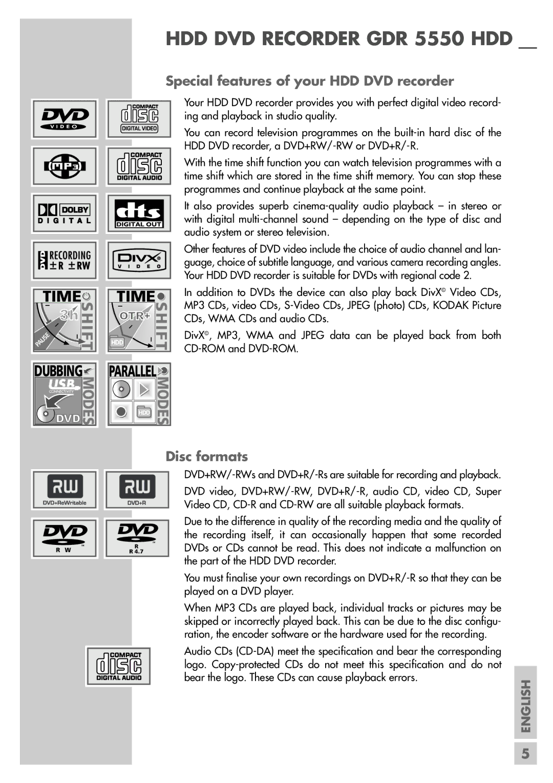 Grundig 5550 HDD manual Special features of your HDD DVD recorder, Disc formats 