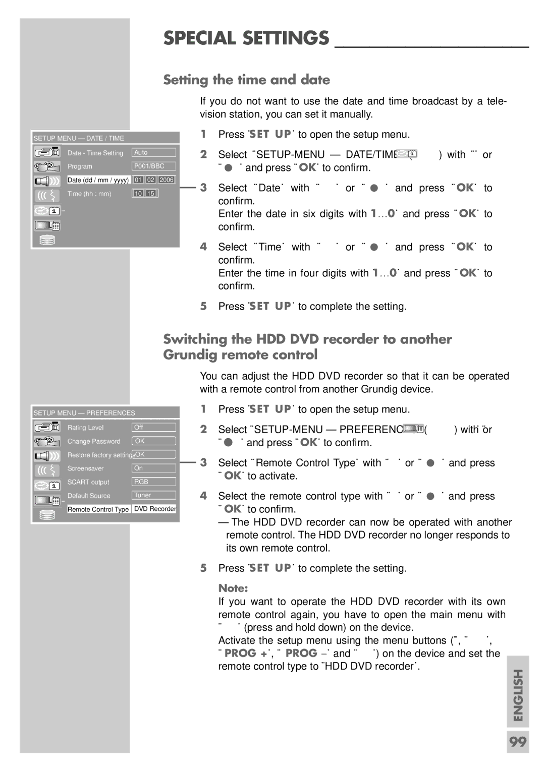 Grundig 5550 HDD manual Setting the time and date, Select »SETUP-MENU DATE/TIME« With »S« or 