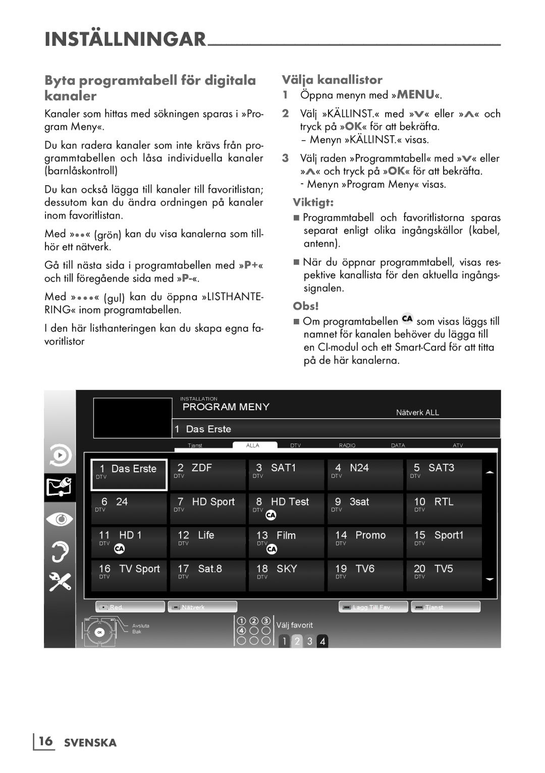 Grundig 6220 BM manual Byta programtabell för digitala kanaler, Välja kanallistor, Menyn »Program Meny« visas, Viktigt 