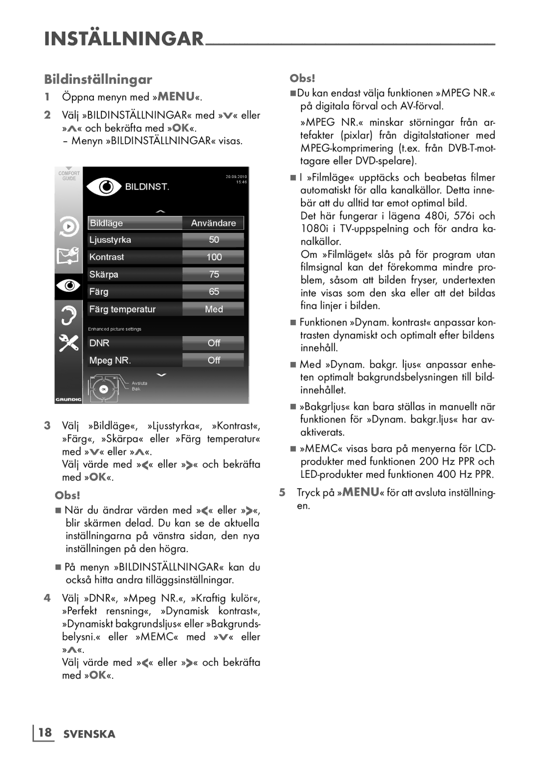 Grundig 6220 BM manual Bildinställningar, Välj värde med »« eller »« och bekräfta med »OK« 