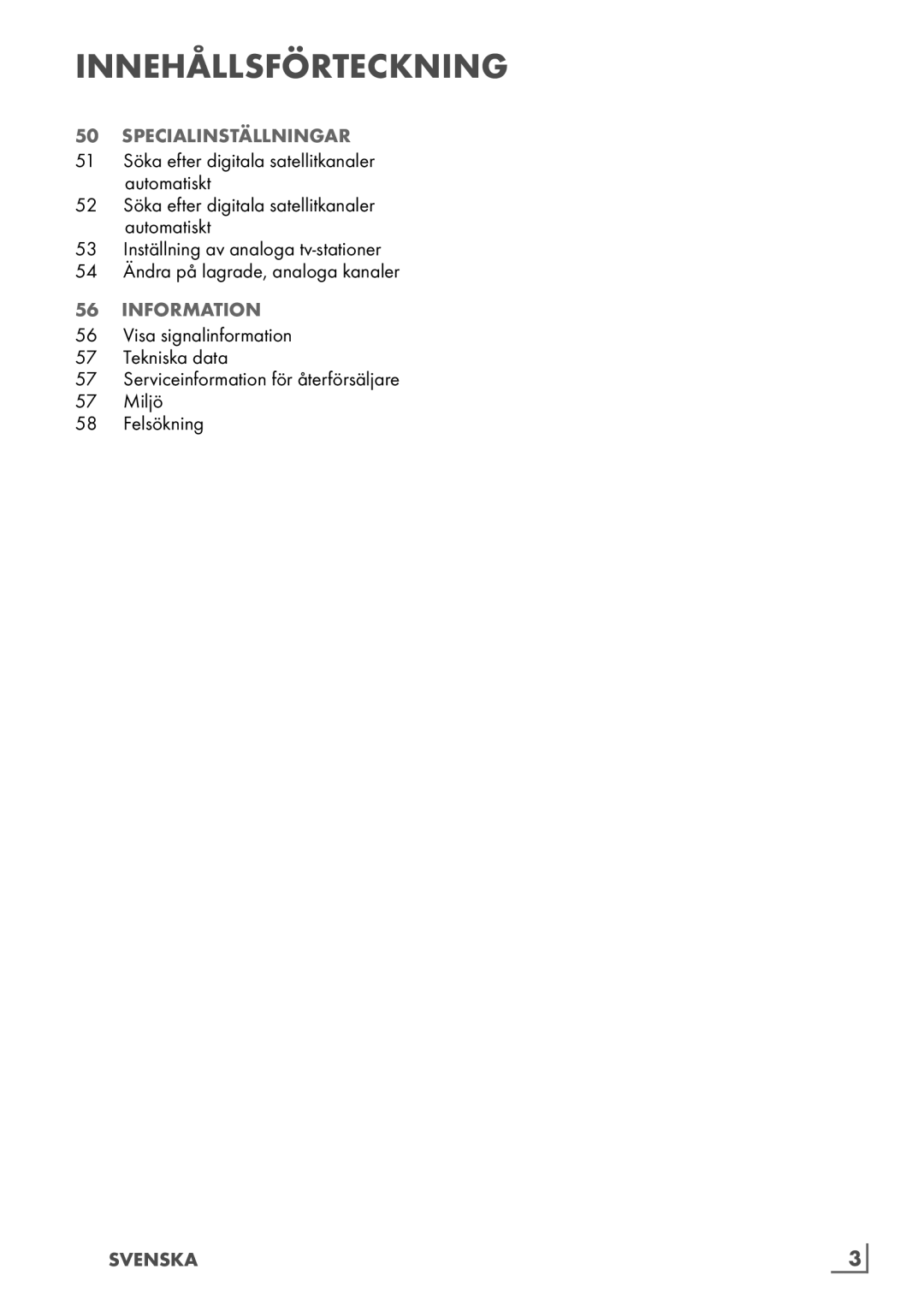 Grundig 6220 BM manual Specialinställningar, Information 