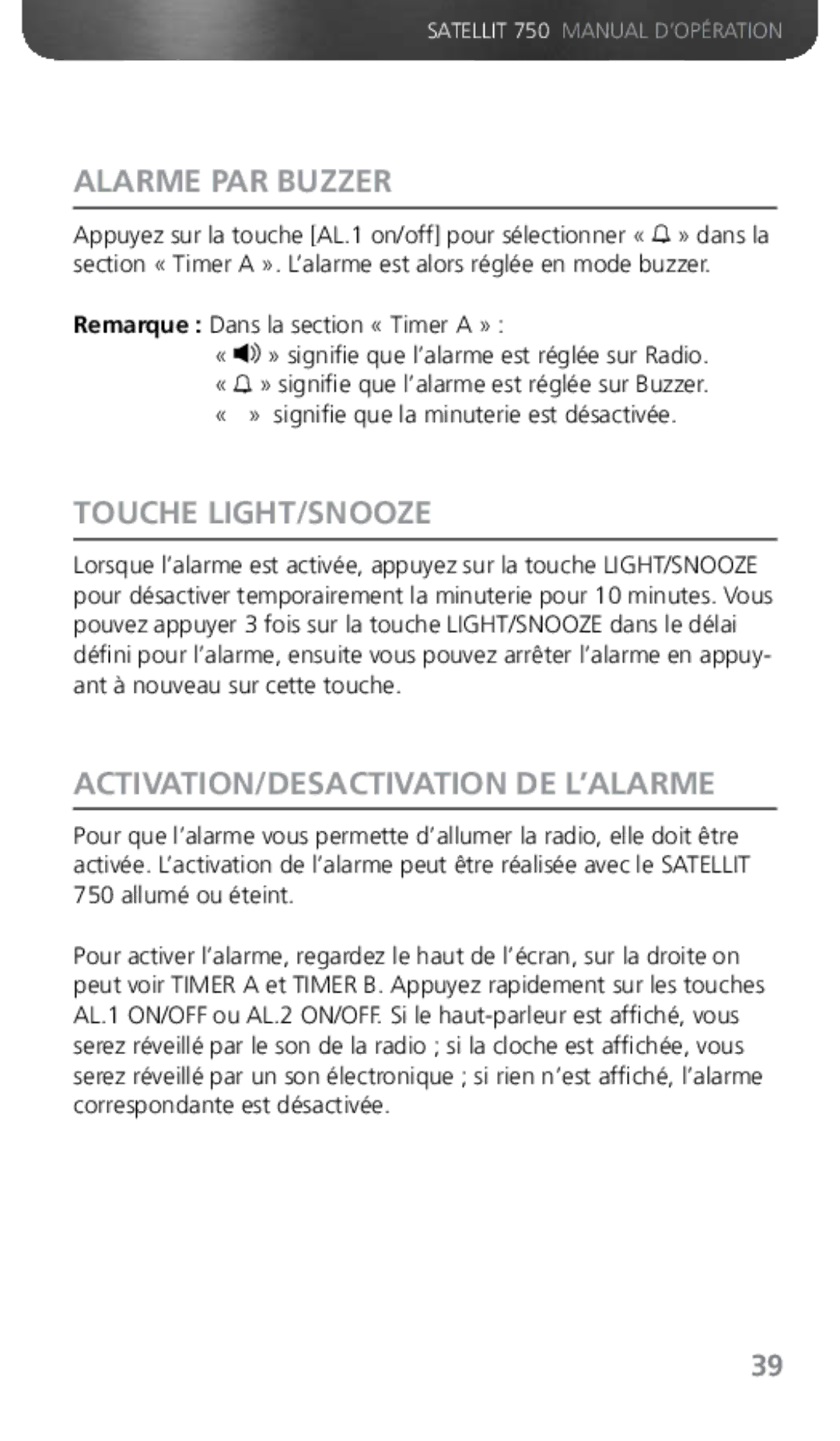 Grundig 750 owner manual Alarme PAR Buzzer, Touche LIGHT/SNOOZE, Activation/Desactivation De L’Alarme 