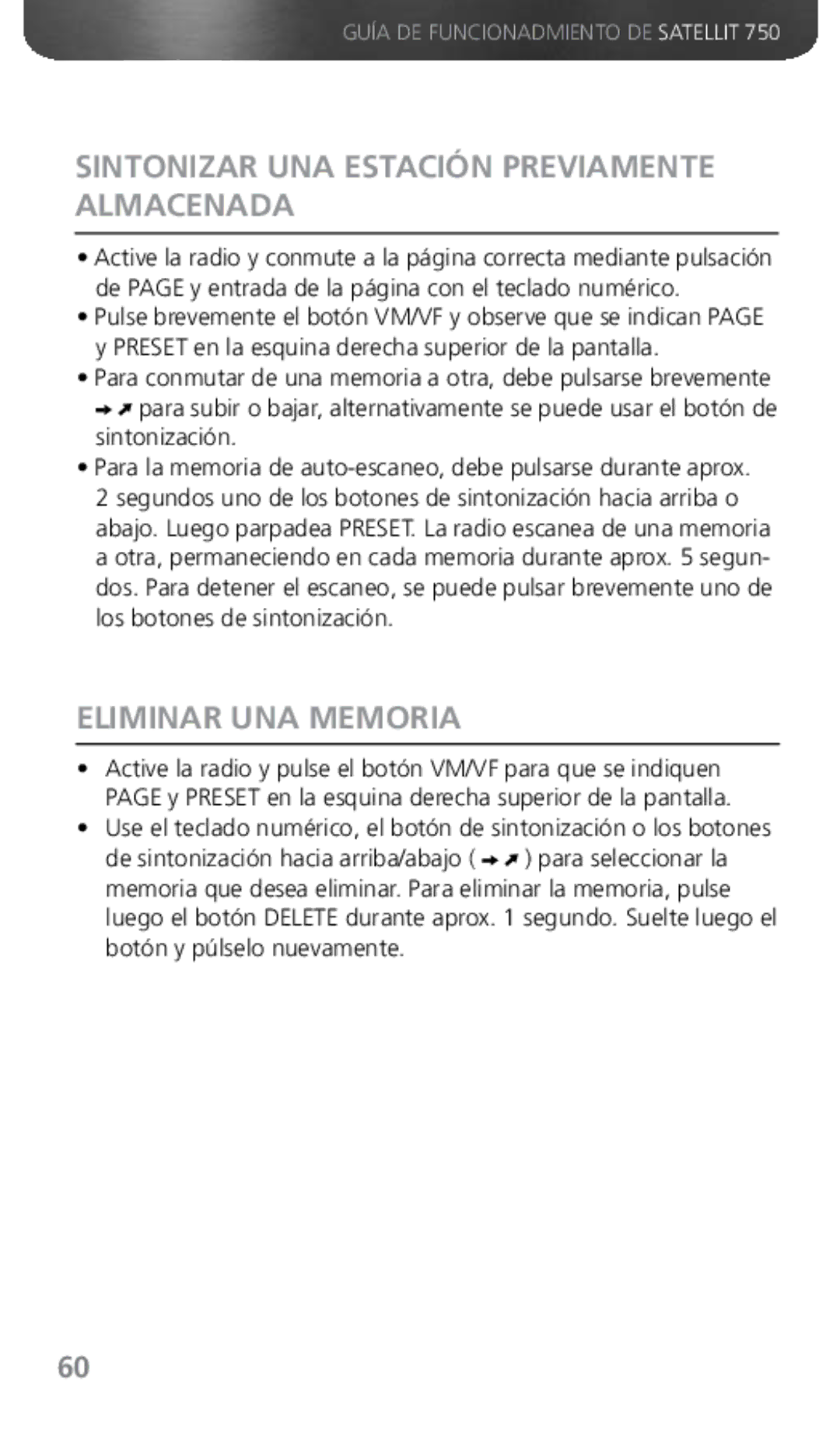 Grundig 750 owner manual Sintonizar UNA Estación Previamente Almacenada, Eliminar UNA Memoria 