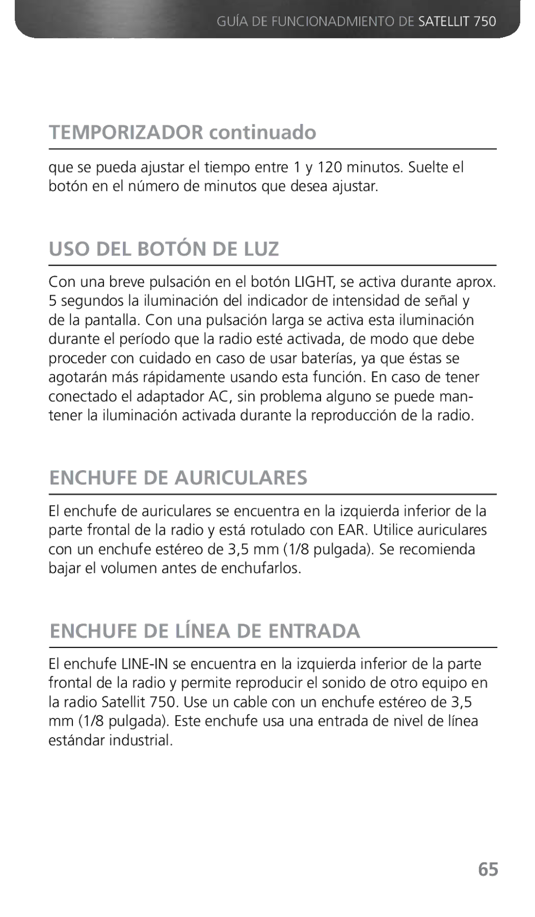 Grundig 750 owner manual Temporizador continuado, USO DEL Botón DE LUZ, Enchufe DE Auriculares, Enchufe DE Línea DE Entrada 