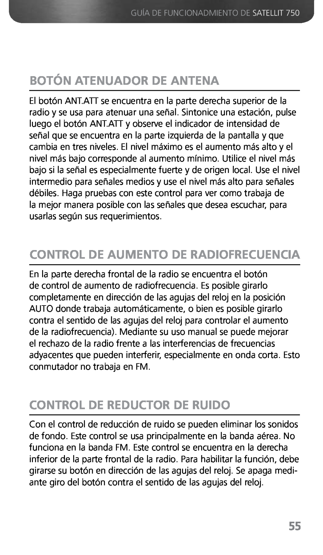 Grundig 750 owner manual Botón Atenuador De Antena, Control De Aumento De Radiofrecuencia, Control De Reductor De Ruido 