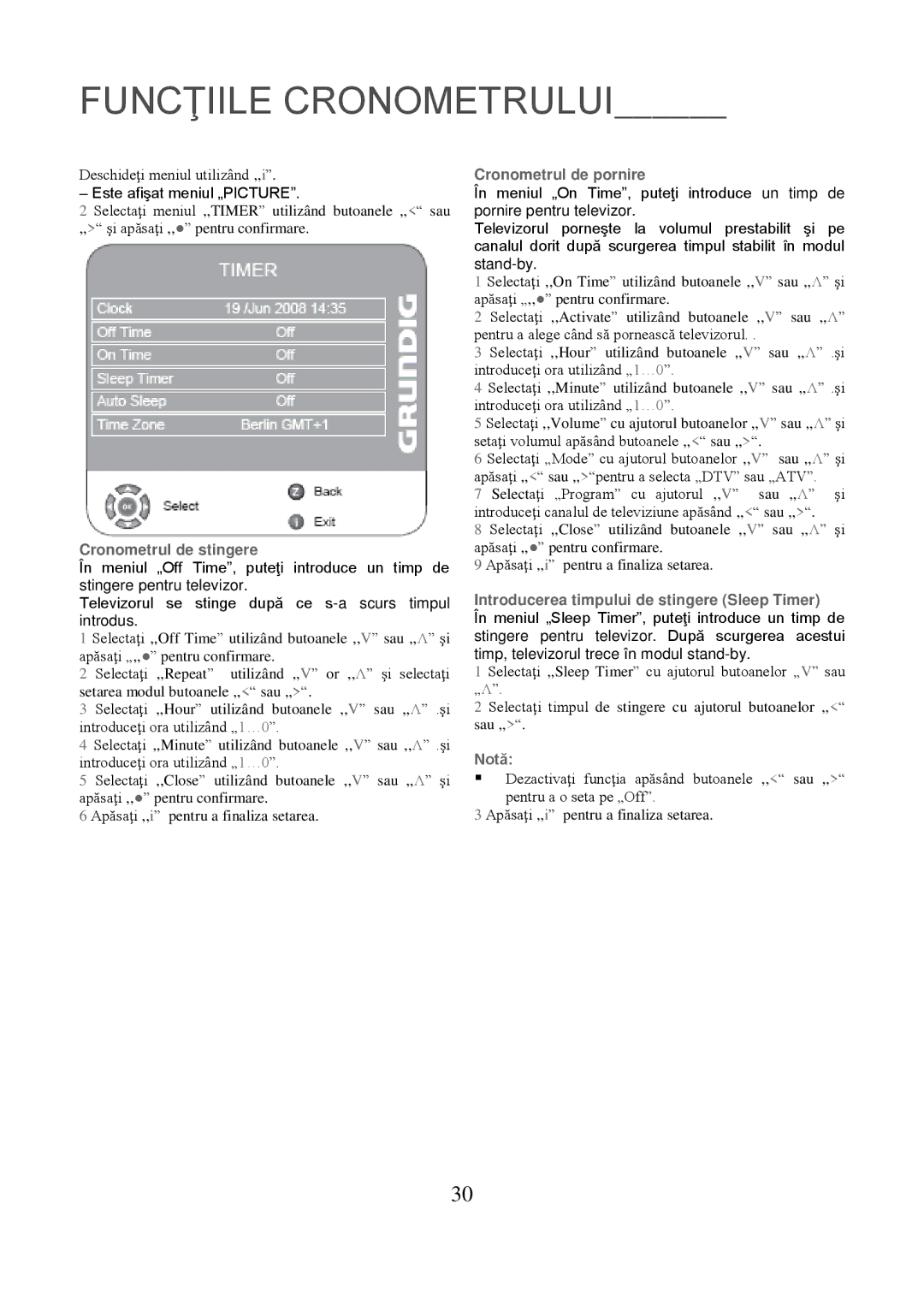 Grundig 8040C manual Funcţiile Cronometrului, Cronometrul de stingere, Cronometrul de pornire 