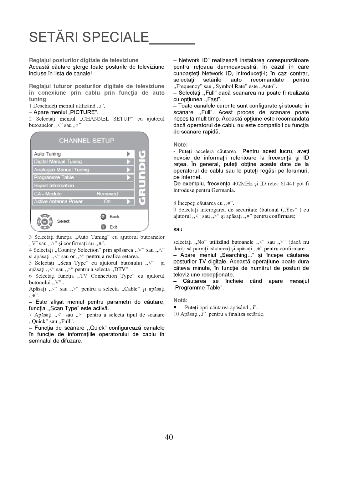 Grundig 8040C manual Setări Speciale, Reglajul posturilor digitale de televiziune, Apare meniul „PICTURE 