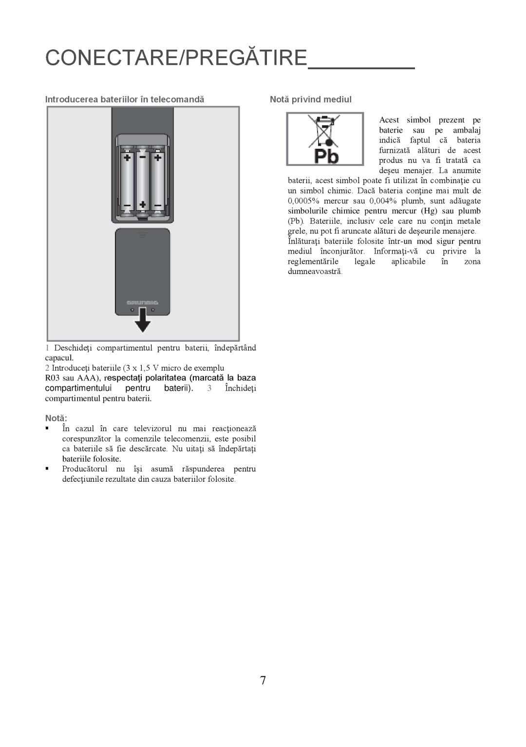 Grundig 8040C manual Conectare/Pregătire, Introducerea bateriilor în telecomandă 