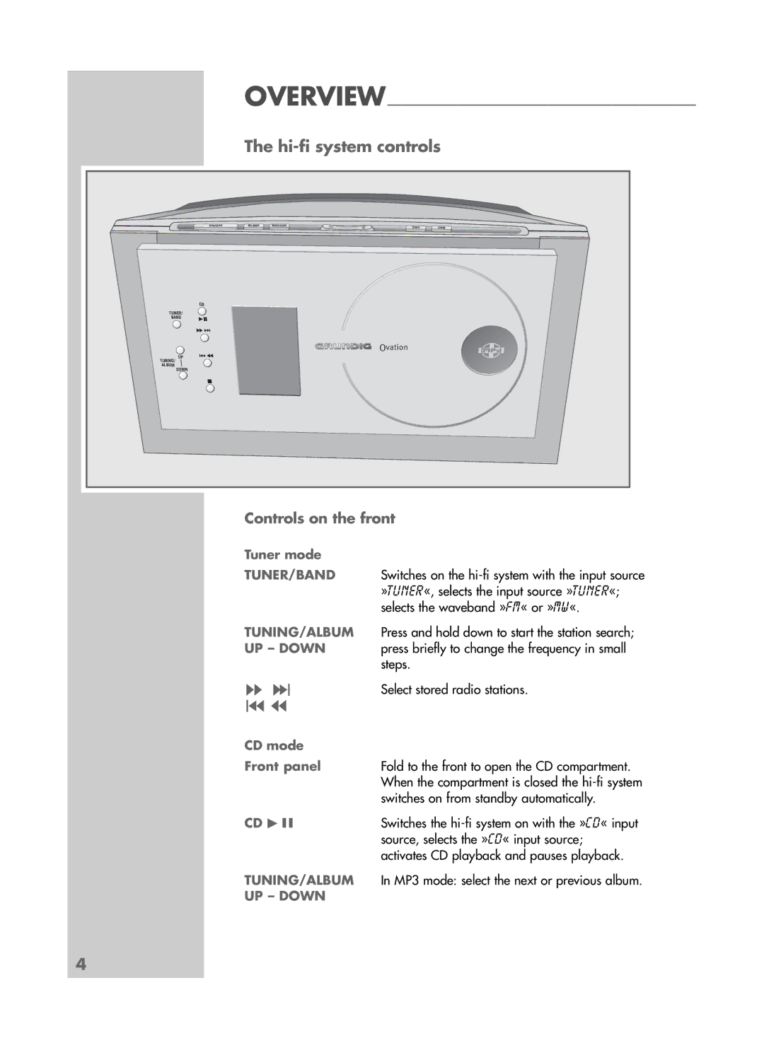 Grundig CDS 6580 SPCD manual Hi-fi system controls, Controls on the front, Tuning/Album, UP Down 