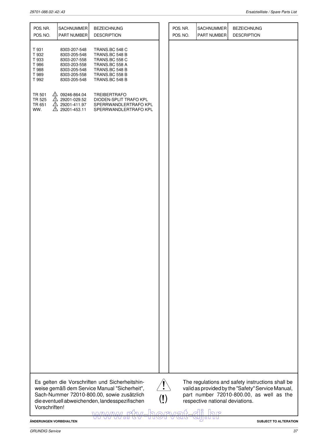 Grundig CUC 6360, CUC 6361 TRANS.BC 558 a, TRANS.BC 558 B, Treibertrafo, DIODEN-SPLIT Trafo KPL, Sperrwandlertrafo KPL 