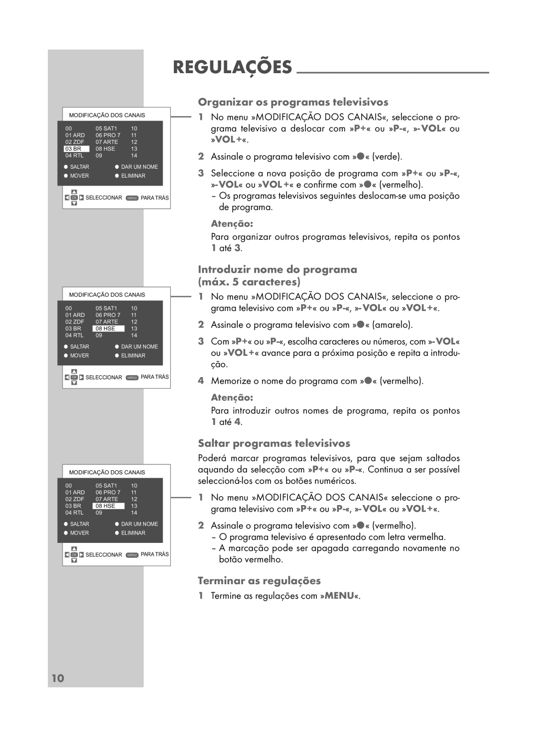 Grundig DAVIO 15-5710 manual Organizar os programas televisivos, Introduzir nome do programa máx caracteres 