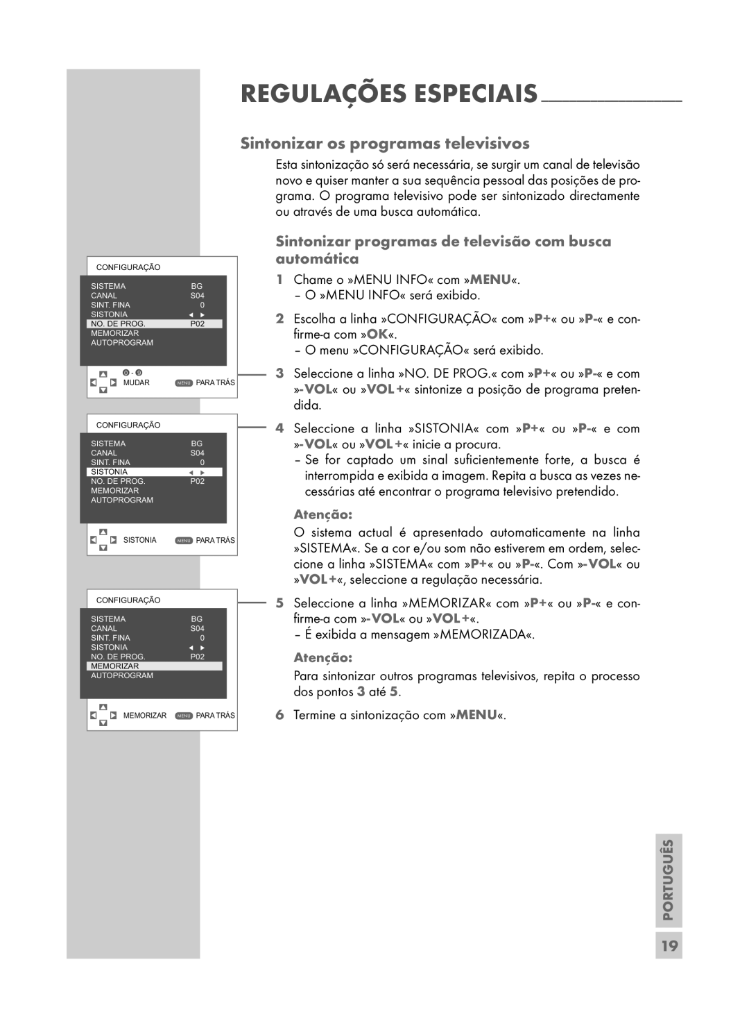 Grundig DAVIO 15-5710 manual Sintonizar os programas televisivos, Sintonizar programas de televisão com busca automática 