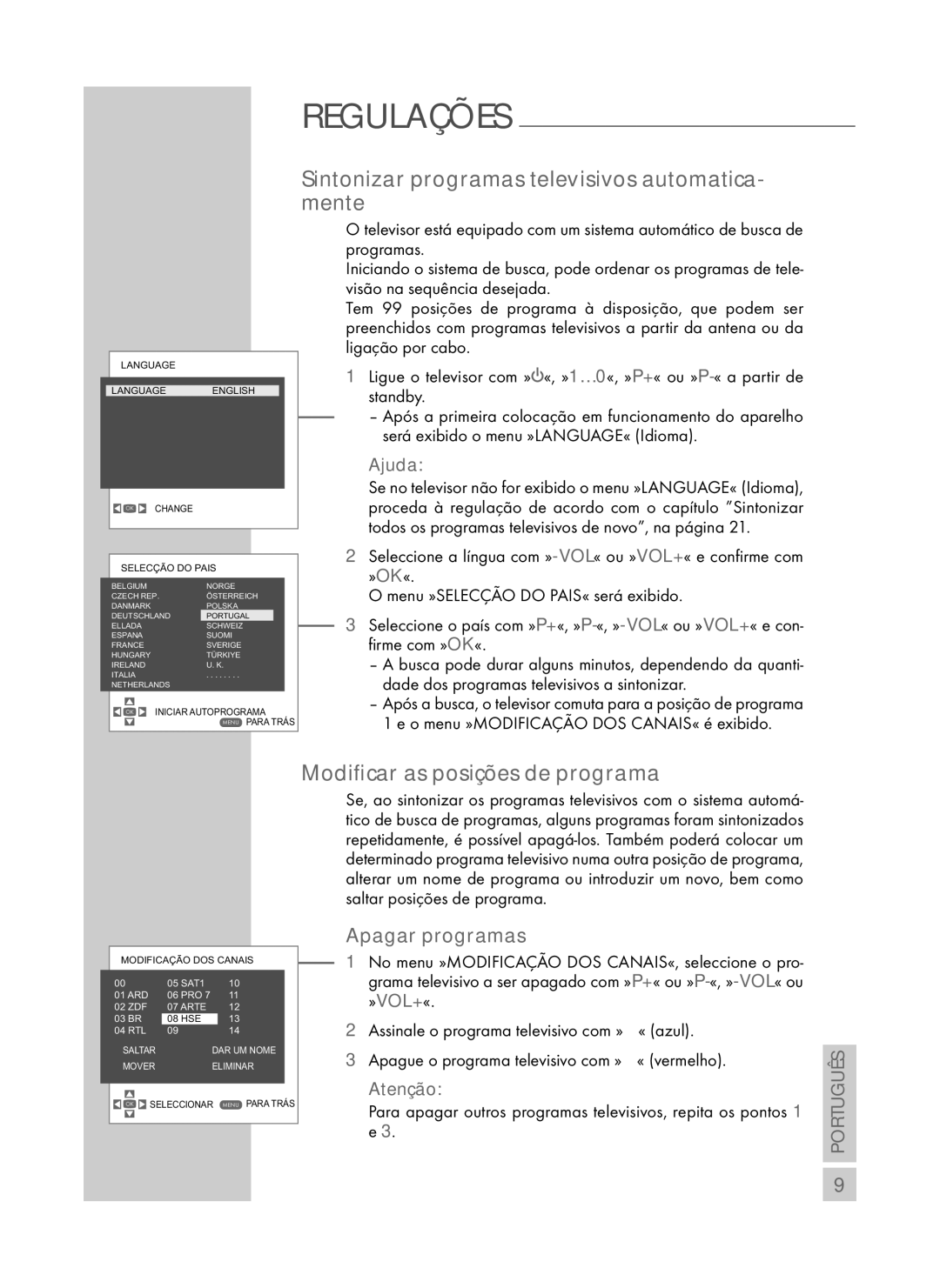 Grundig DAVIO 15-5710 manual Sintonizar programas televisivos automatica- mente, Modiﬁcar as posições de programa, Ajuda 