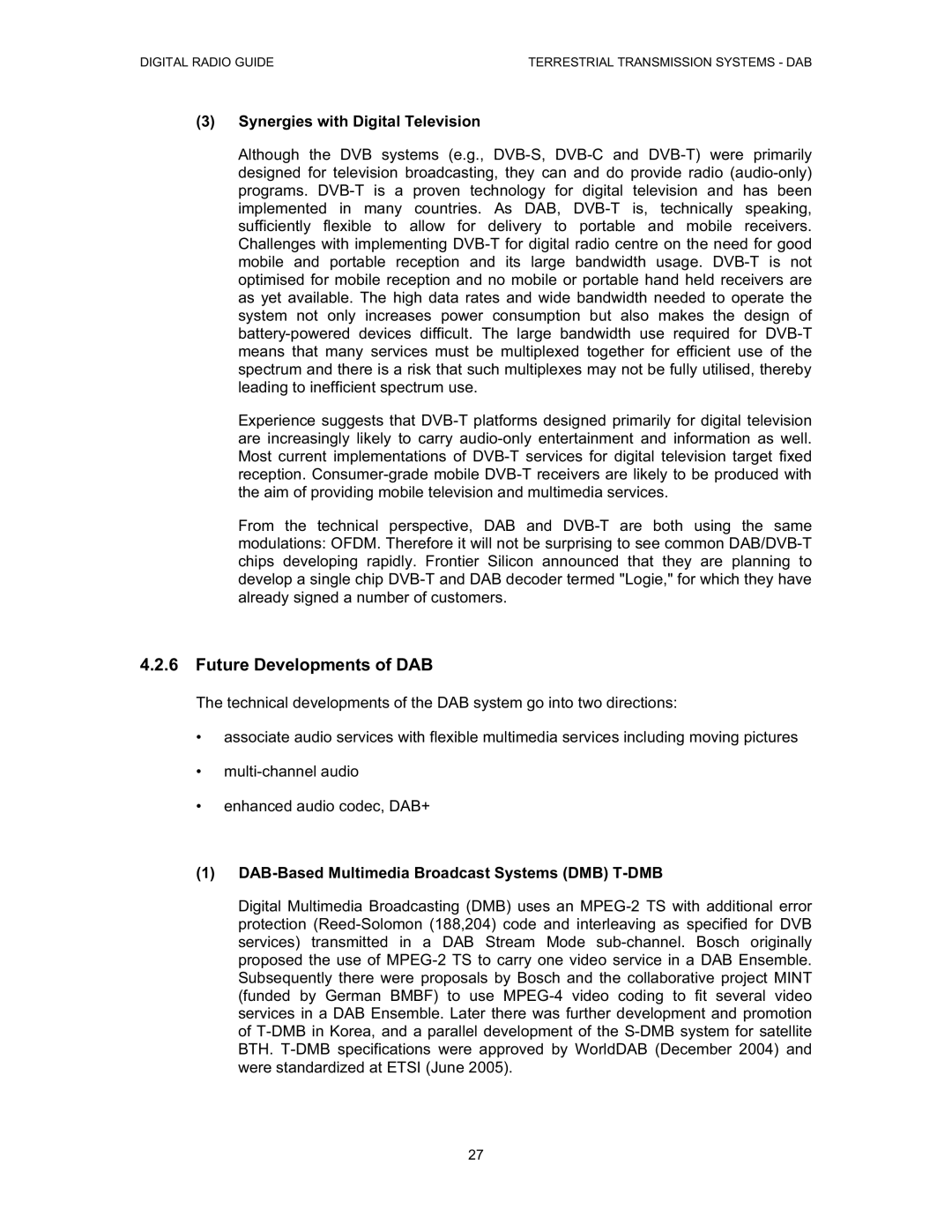 Grundig Digital Radio manual Future Developments of DAB, Synergies with Digital Television 