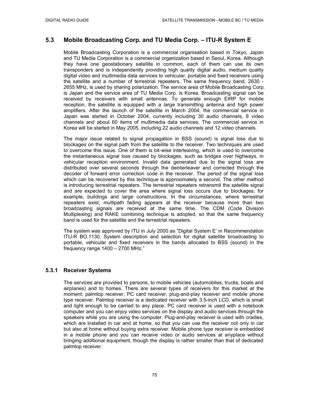 Grundig Digital Radio manual Mobile Broadcasting Corp. and TU Media Corp. ITU-R System E, Receiver Systems 