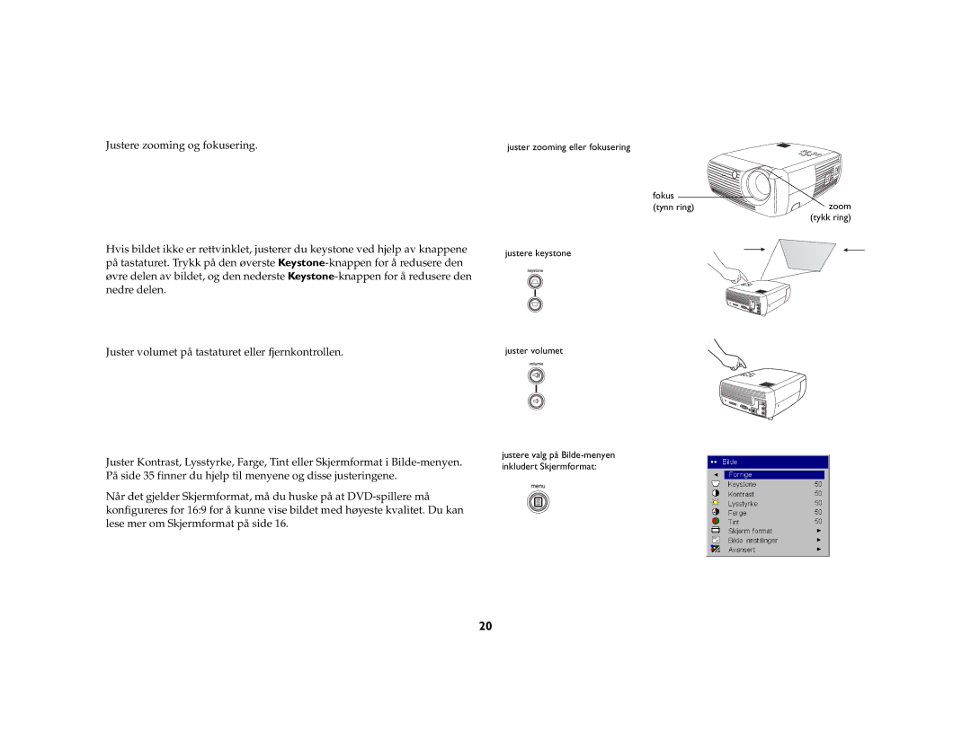 Grundig DLPTM Projector manual Justere zooming og fokusering 