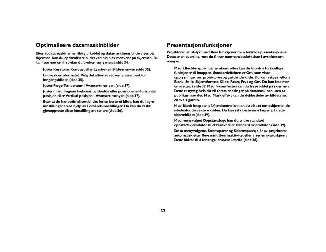 Grundig DLPTM Projector manual Optimalisere datamaskinbilder, Presentasjonsfunksjoner 