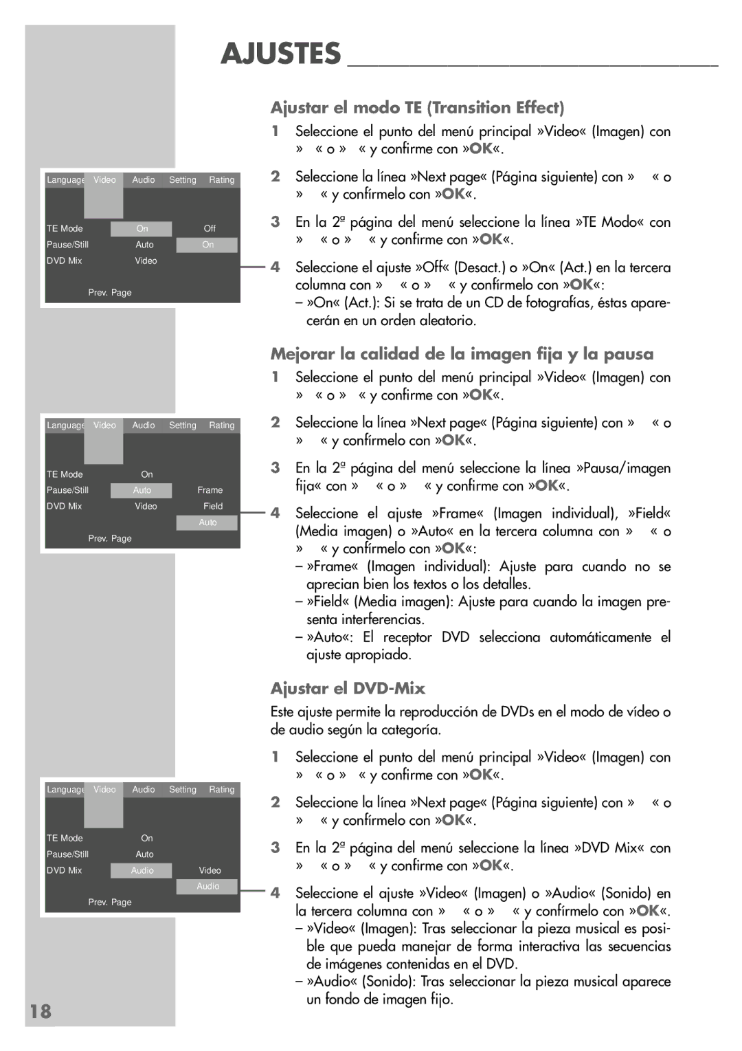 Grundig DR 5400 DD manual Ajustar el modo TE Transition Effect, Mejorar la calidad de la imagen fija y la pausa 