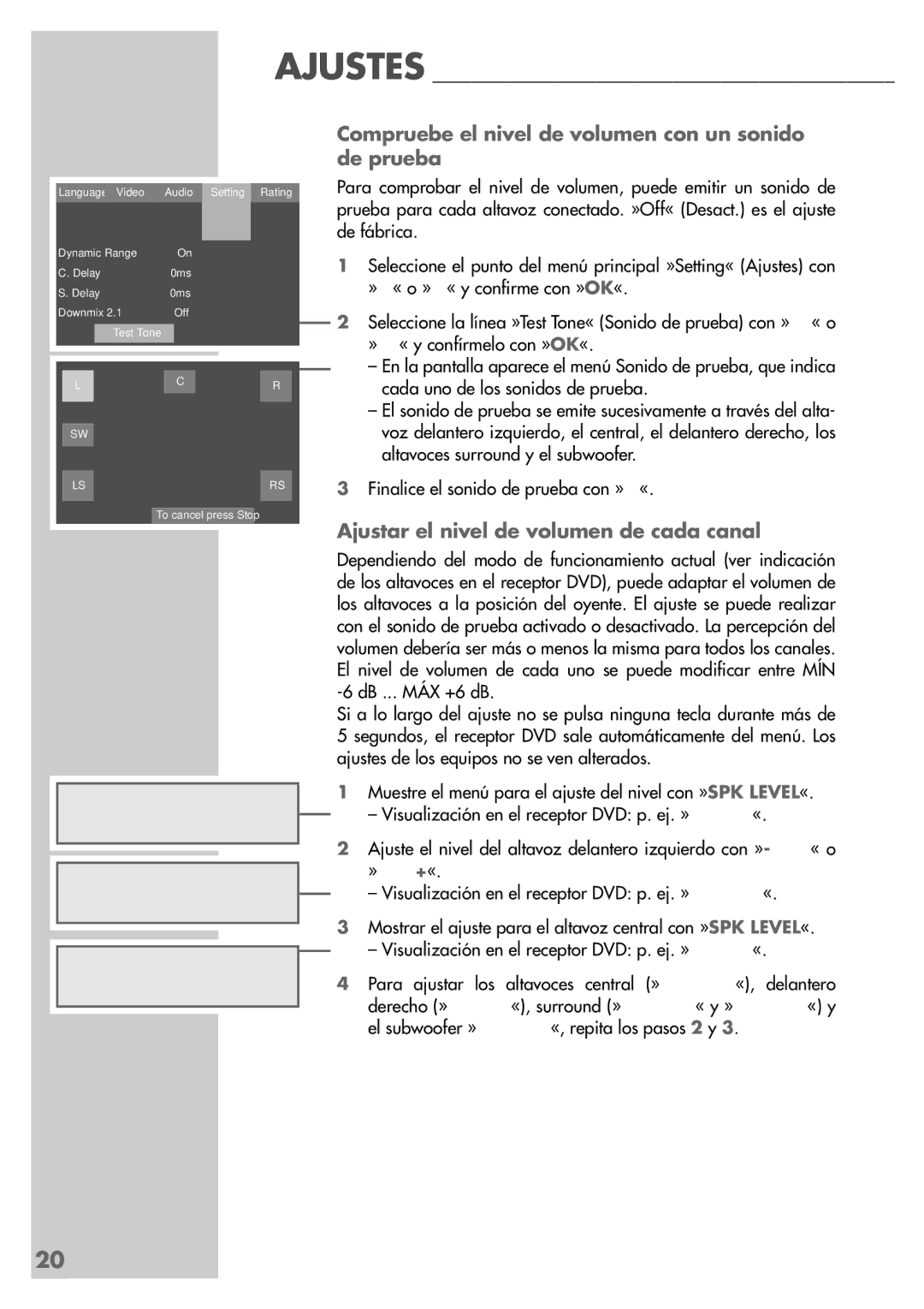 Grundig DR 5400 DD manual Compruebe el nivel de volumen con un sonido de prueba, Ajustar el nivel de volumen de cada canal 