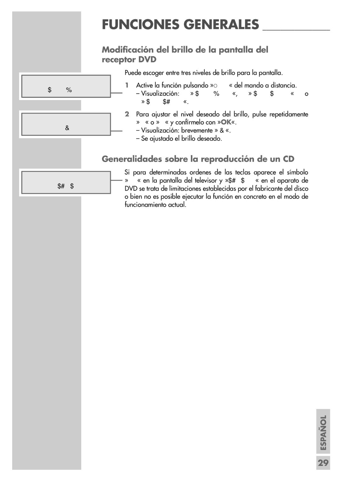 Grundig DR 5400 DD Modificación del brillo de la pantalla del receptor DVD, Generalidades sobre la reproducción de un CD 